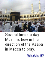 The Ka'ba - Kaaba - is the canonical center of the Islamic world and every pious act, particularly prayer, is directed toward it. 